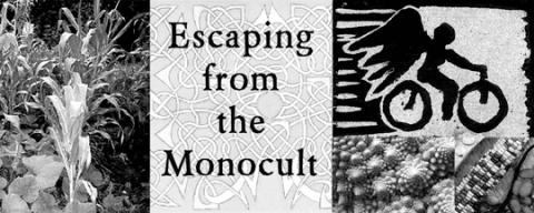 Escaping the Monocult Header